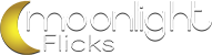 Moonlight Flicks